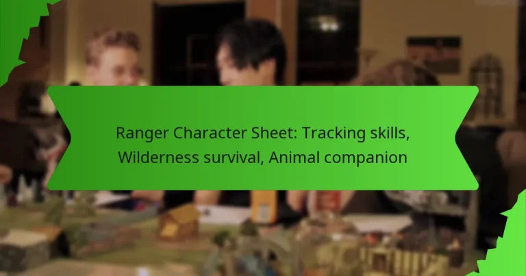 Ranger Character Sheet: Tracking skills, Wilderness survival, Animal companion