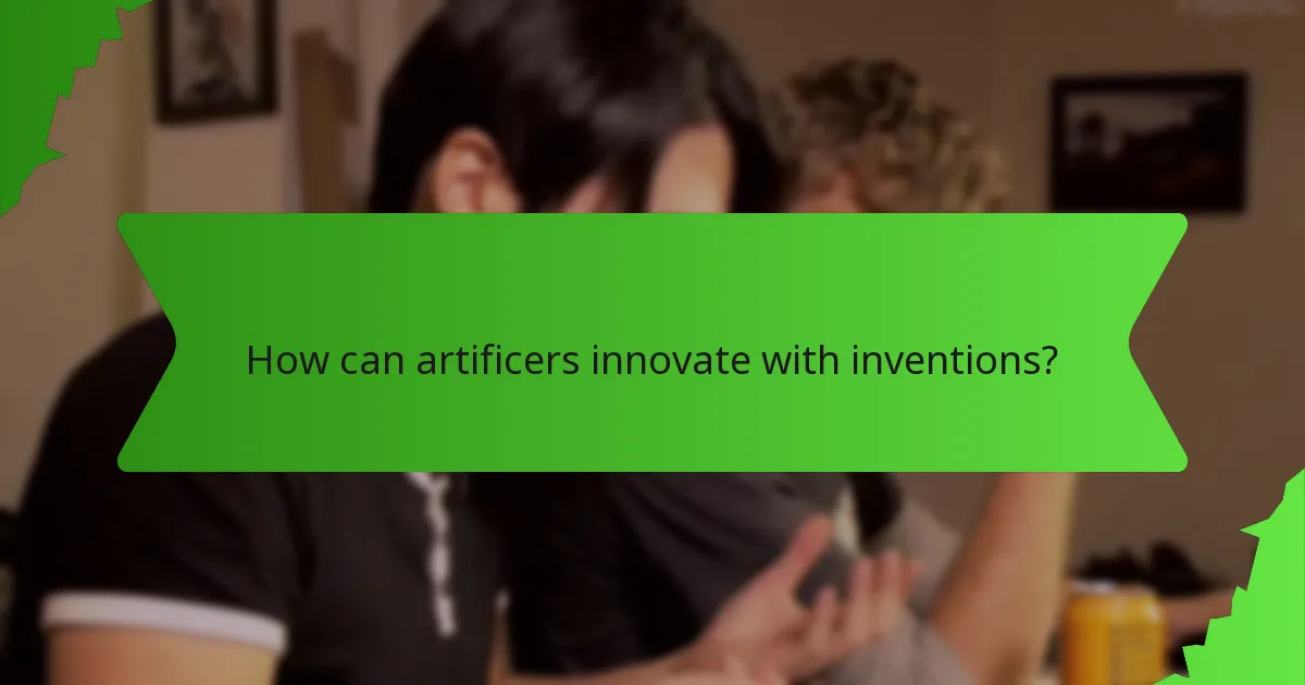 How can artificers innovate with inventions?