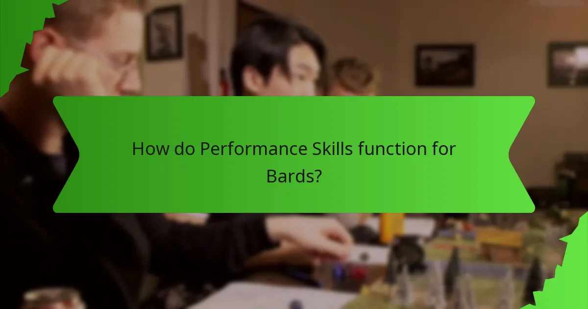 How do Performance Skills function for Bards?