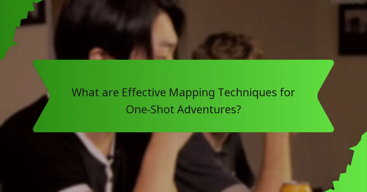 What are Effective Mapping Techniques for One-Shot Adventures?