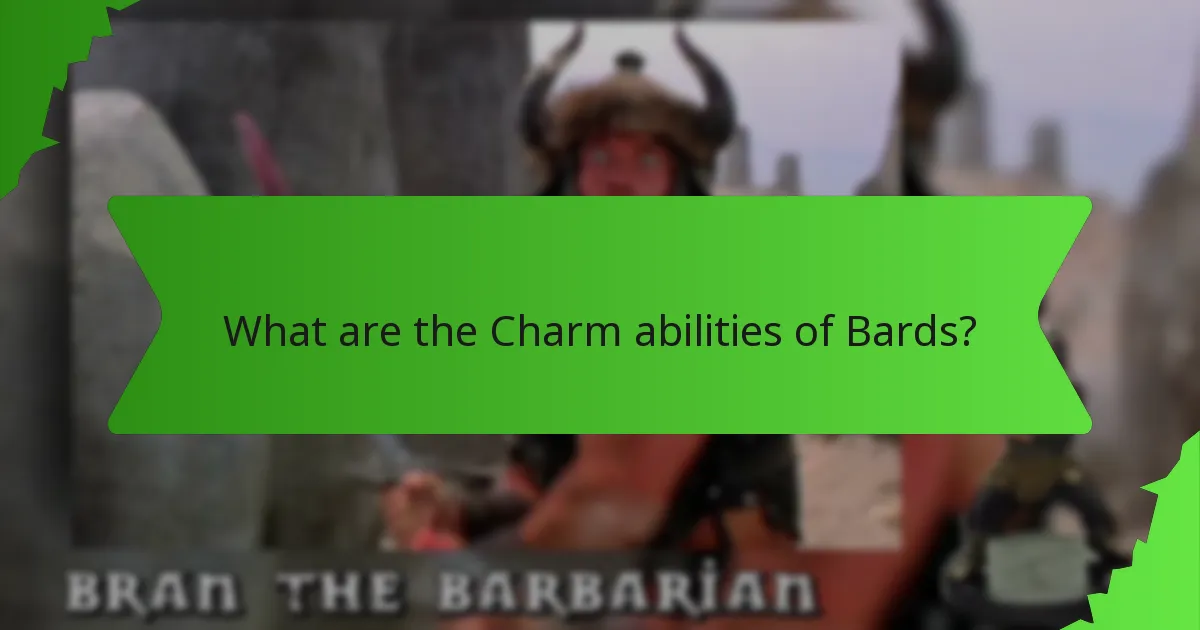What are the Charm abilities of Bards?