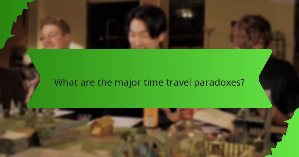 What are the major time travel paradoxes?